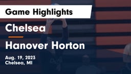 Chelsea  vs Hanover Horton Game Highlights - Aug. 19, 2023