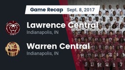 Recap: Lawrence Central  vs. Warren Central  2017