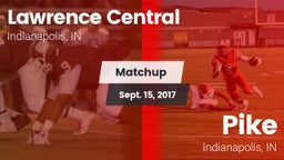 Matchup: Lawrence Central vs. Pike  2017
