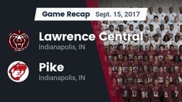 Recap: Lawrence Central  vs. Pike  2017