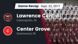 Recap: Lawrence Central  vs. Center Grove  2017