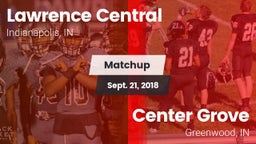Matchup: Lawrence Central vs. Center Grove  2018