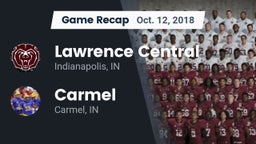 Recap: Lawrence Central  vs. Carmel  2018