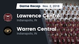 Recap: Lawrence Central  vs. Warren Central  2018