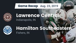 Recap: Lawrence Central  vs. Hamilton Southeastern  2019