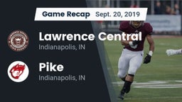 Recap: Lawrence Central  vs. Pike  2019