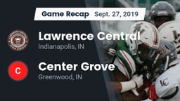 Recap: Lawrence Central  vs. Center Grove  2019