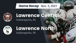 Recap: Lawrence Central  vs. Lawrence North  2021
