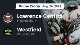 Recap: Lawrence Central  vs. Westfield  2022