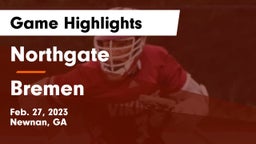 Northgate  vs Bremen  Game Highlights - Feb. 27, 2023