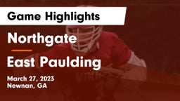 Northgate  vs East Paulding  Game Highlights - March 27, 2023