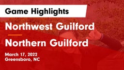 Northwest Guilford  vs Northern Guilford Game Highlights - March 17, 2022