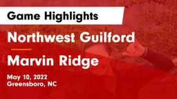 Northwest Guilford  vs Marvin Ridge Game Highlights - May 10, 2022