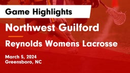 Northwest Guilford  vs Reynolds  Womens Lacrosse Game Highlights - March 5, 2024