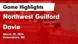 Northwest Guilford  vs Davie Game Highlights - March 20, 2024