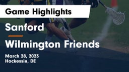 Sanford  vs Wilmington Friends  Game Highlights - March 28, 2023