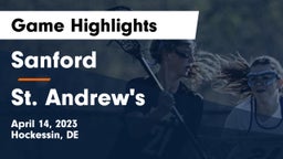 Sanford  vs St. Andrew's  Game Highlights - April 14, 2023