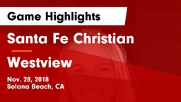 Santa Fe Christian  vs Westview  Game Highlights - Nov. 28, 2018