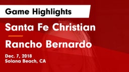 Santa Fe Christian  vs Rancho Bernardo Game Highlights - Dec. 7, 2018