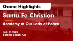 Santa Fe Christian  vs Academy of Our Lady of Peace Game Highlights - Feb. 2, 2023