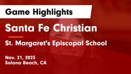 Santa Fe Christian  vs St. Margaret's Episcopal School Game Highlights - Nov. 21, 2023