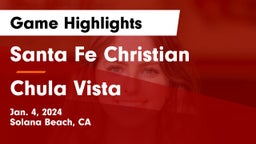 Santa Fe Christian  vs Chula Vista  Game Highlights - Jan. 4, 2024