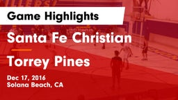 Santa Fe Christian  vs Torrey Pines  Game Highlights - Dec 17, 2016
