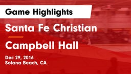 Santa Fe Christian  vs Campbell Hall Game Highlights - Dec 29, 2016