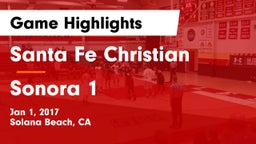 Santa Fe Christian  vs Sonora 1 Game Highlights - Jan 1, 2017