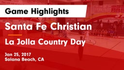 Santa Fe Christian  vs La Jolla Country Day  Game Highlights - Jan 25, 2017
