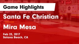 Santa Fe Christian  vs Mira Mesa Game Highlights - Feb 23, 2017