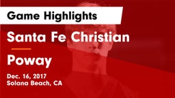 Santa Fe Christian  vs Poway  Game Highlights - Dec. 16, 2017