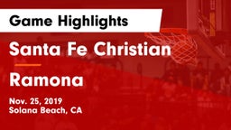 Santa Fe Christian  vs Ramona  Game Highlights - Nov. 25, 2019