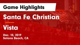 Santa Fe Christian  vs Vista  Game Highlights - Dec. 10, 2019