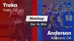 Matchup: Yreka  vs. Anderson  2016