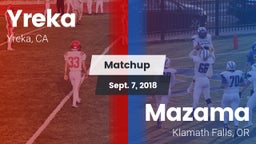 Matchup: Yreka  vs. Mazama  2018