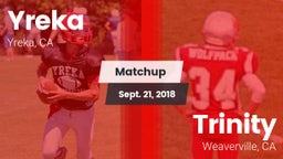 Matchup: Yreka  vs. Trinity  2018