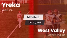 Matchup: Yreka  vs. West Valley  2018