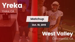 Matchup: Yreka  vs. West Valley  2019