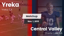 Matchup: Yreka  vs. Central Valley  2019