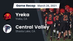 Recap: Yreka  vs. Central Valley  2021