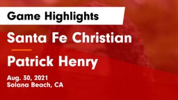Santa Fe Christian  vs Patrick Henry  Game Highlights - Aug. 30, 2021