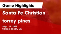 Santa Fe Christian  vs torrey pines Game Highlights - Sept. 11, 2021