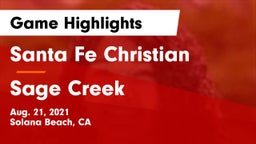 Santa Fe Christian  vs Sage Creek Game Highlights - Aug. 21, 2021