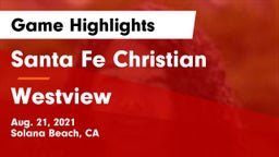 Santa Fe Christian  vs Westview  Game Highlights - Aug. 21, 2021