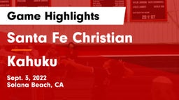 Santa Fe Christian  vs Kahuku  Game Highlights - Sept. 3, 2022