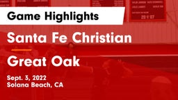 Santa Fe Christian  vs Great Oak Game Highlights - Sept. 3, 2022