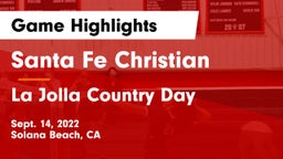 Santa Fe Christian  vs La Jolla Country Day  Game Highlights - Sept. 14, 2022