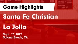 Santa Fe Christian  vs La Jolla  Game Highlights - Sept. 17, 2022