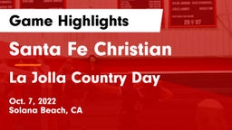 Santa Fe Christian  vs La Jolla Country Day  Game Highlights - Oct. 7, 2022